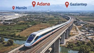 Antep-Mersin arası 2 saat 15 dakikaya düşecek