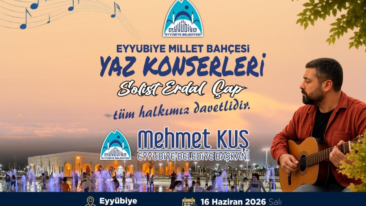Eyyübiye Millet Bahçesi’nde Yaz Konserleri Başlıyor