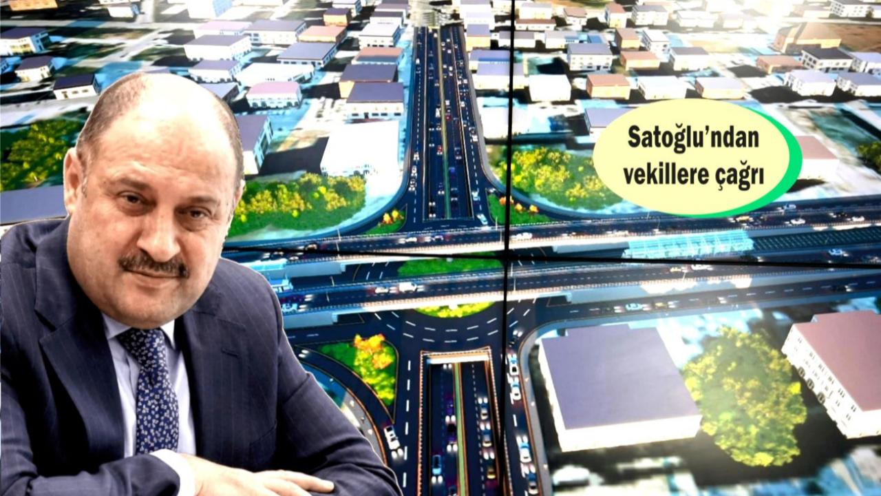 'Kasım Başkana destek olun, bu proje gerçekleşsin'