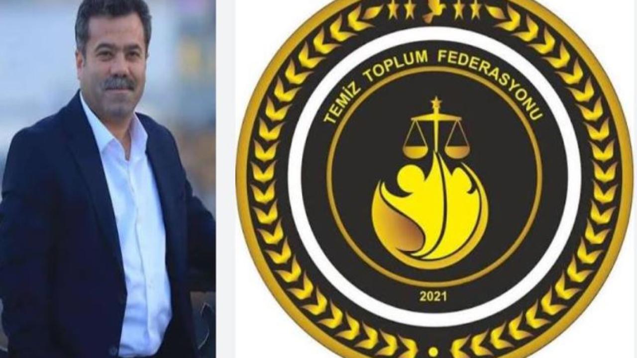 Şanlıurfa’da Temiz Toplum Federasyonu fesh edildi