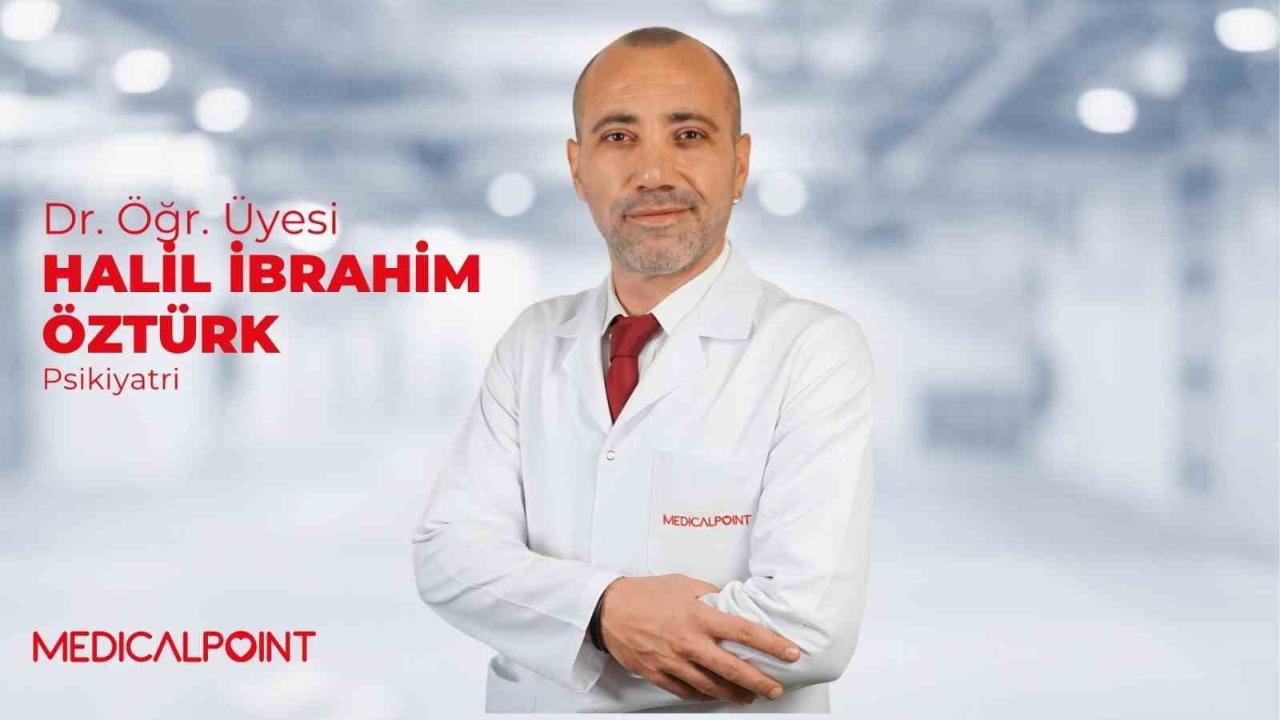 Dr. Öğr. Üyesi Öztürk: "Depresyonu hafife almayın, erken tanı ve tedavi hayat değiştirir"